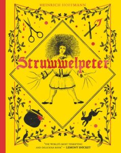 Cover of "Struwwelpeter" featuring a child with wild hair and exaggerated claws, surrounded by whimsical illustrations.