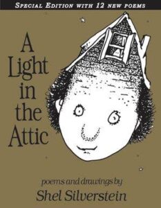 Cover of "A Light in the Attic" by Shel Silverstein, featuring a whimsical character with a house on their head.