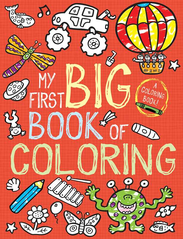 My First Big Book of Coloring By Little Bee Books