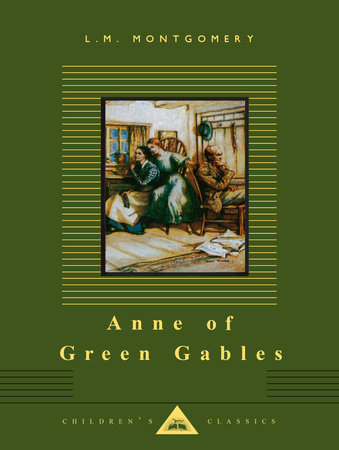 Anne of Green Gables by L.M. Montgomery – Hardcover