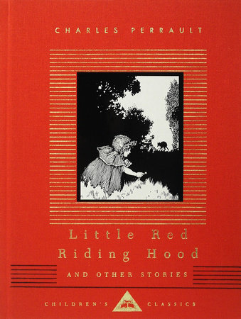 Little Red Riding Hood and Other Stories by Charles Perrault – Hardcover