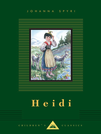 Heidi by Johanna Spyri – Hardcover